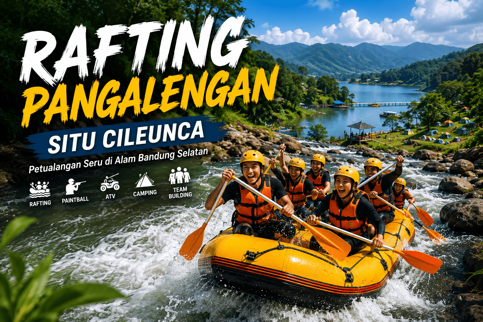 Rafting Pangalengan & Situ Cileunca | Alternatif Rafting Bogor