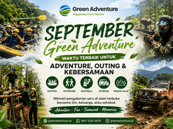 September Seru Bersama Green Adventure | Outbound, Rafting & Adventure