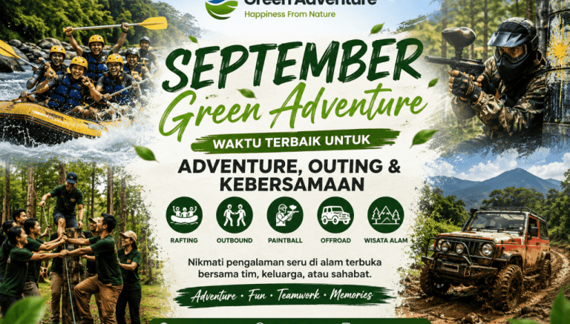 September Seru Bersama Green Adventure | Outbound, Rafting & Adventure